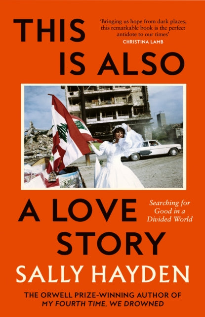 This is Also a Love Story : Searching for Good in a Divided World-9780008623265