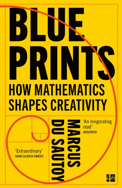 Blueprints : How Mathematics Shapes Creativity-9780008685034
