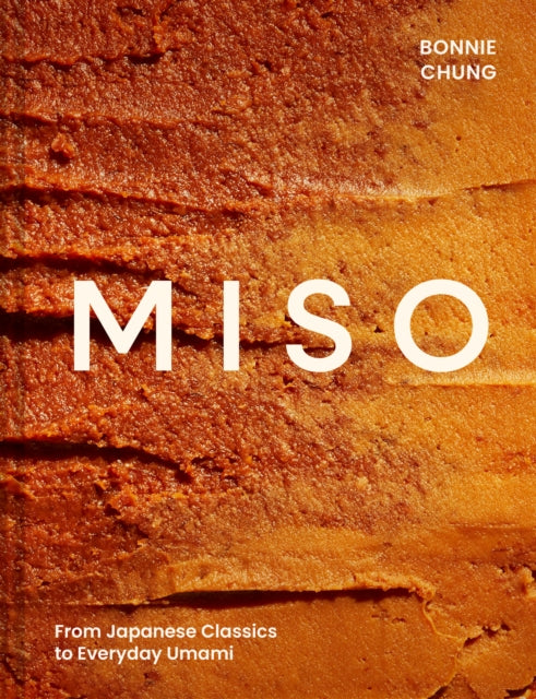 Miso : From Japanese Classics to Everyday Umami-9780008739508