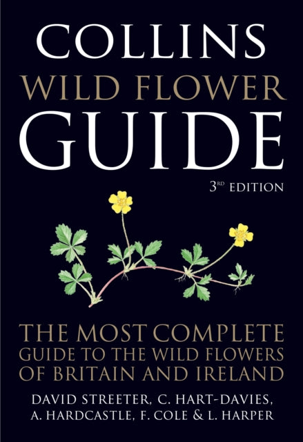 Collins Wild Flower Guide : The Most Complete Guide to the Wild Flowers of Britain and Ireland-9780008809621