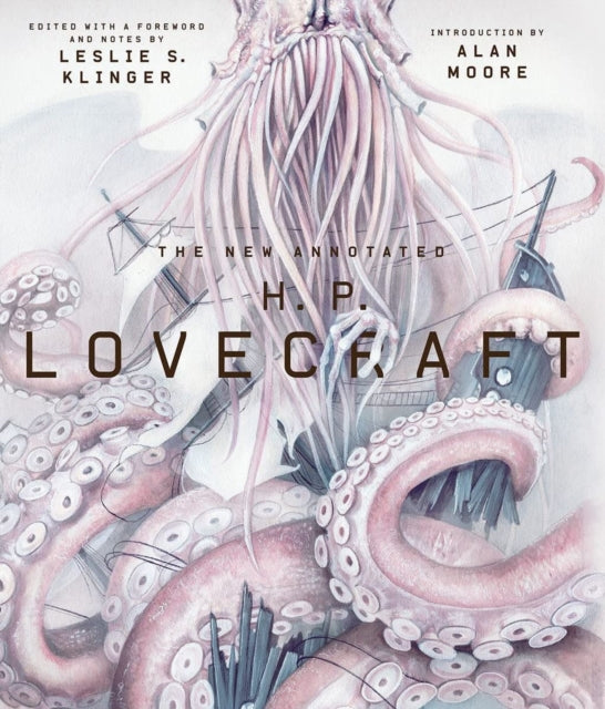 The New Annotated H. P. Lovecraft : 0-9780871404534