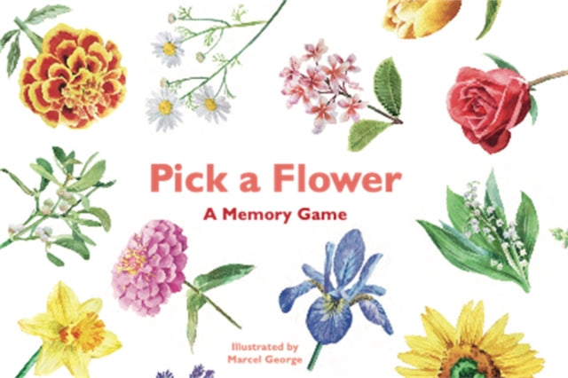 Pick a Flower : A Memory Game-9781786272256