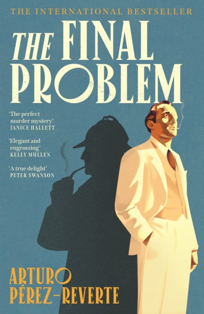 The Final Problem : The quarter-of-a-million-copy bestselling murder mystery inspired by Sherlock Holmes and Agatha Christie-9781805466178