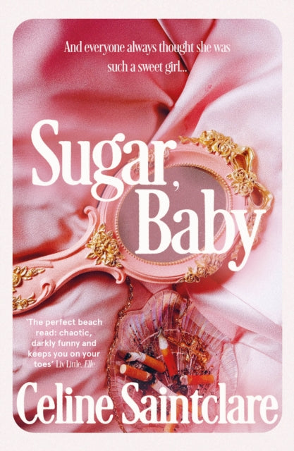Sugar, Baby by Celine Saintclare