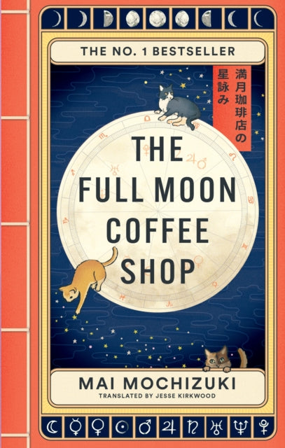 The Full Moon Coffee Shop : THE #1 INTERNATIONALLY BESTSELLING HEALING SERIES-9781914240942