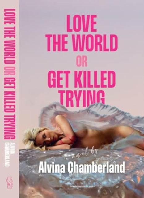 Love The World, or Get Killed Trying-9789083384139