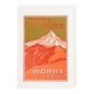 Hike More Worry Less