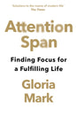 Attention Span : Finding Focus for a Fulfilling Life-9780008526009