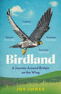 Birdland : A Journey Around Britain on the Wing-9780008688219