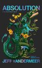 Absolution by Jeff VanderMeer