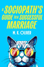 A Sociopath’s Guide to a Successful Marriage-9780008741648