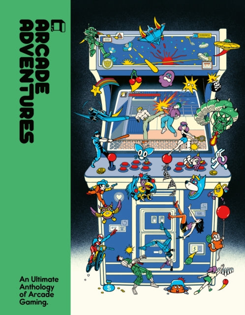 Arcade Adventures : An Ultimate Anthology of Arcade Gaming-9780008755454