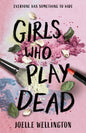 Girls Who Play Dead-9780008791681