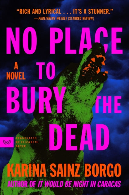 No Place to Bury the Dead : A Novel-9780063213852