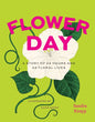 Flower Day : A Story of 24 Hours and 24 Floral Lives-9780226834528