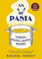 An A-Z of Pasta : Stories, Shapes, Sauces, Recipes-9780241402504