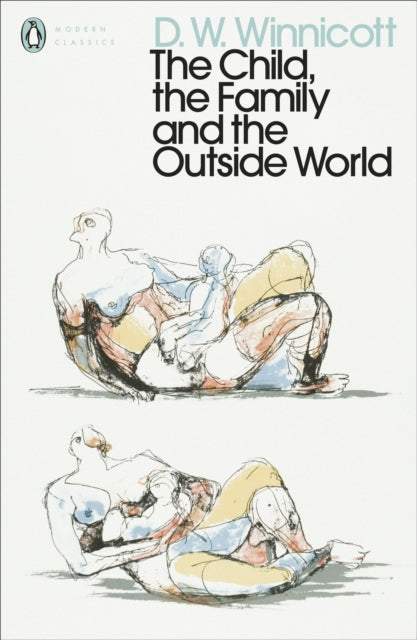 The Child, the Family, and the Outside World-9780241455685