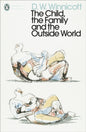 The Child, the Family, and the Outside World-9780241455685