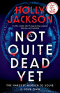 Not Quite Dead Yet-9780241753682