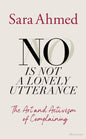 No Is Not a Lonely Utterance : The Art and Activism of Complaining-9780241759271