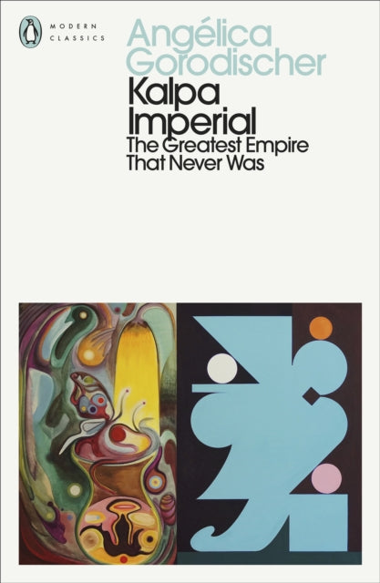 Kalpa Imperial : The Greatest Empire That Never Was-9780241803523