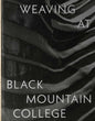 Weaving at Black Mountain College : Anni Albers, Trude Guermonprez, and Their Students-9780300273564