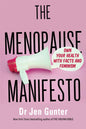The Menopause Manifesto : Own Your Health with Facts and Feminism-9780349427607