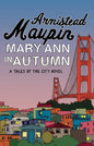 Mary Ann in Autumn : Tales of the City 8-9780552777063