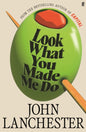 Look What You Made Me Do : 'A great read' Jesse Armstrong, creator of Succession-9780571298662