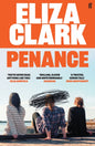 Penance : The 'unmissable banger' ALICE SLATER from the author of BOY PARTS and SHE'S ALWAYS HUNGRY-9780571371785