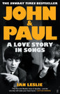 John and Paul : A Love Story in Songs – 'The first new Beatles story in decades'-9780571376117