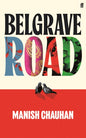 Belgrave Road : Don't miss this tender celebration of first love and portrait of contemporary Britain-9780571395613