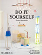 Do It Yourself : 50 Projects by Designers and Artists-9780714870199
