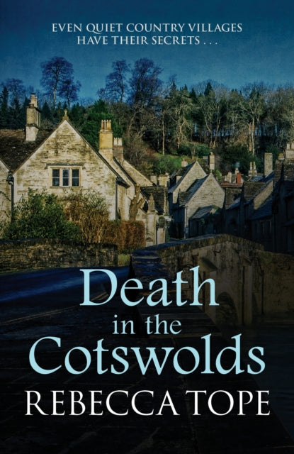 Death in the Cotswolds : The captivating cosy crime series-9780749020941