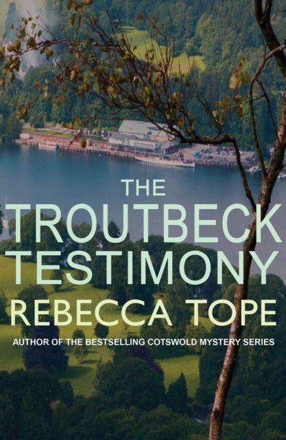 The Troutbeck Testimony : The evocative English cosy crime series-9780749022709