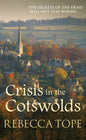 Crisis in the Cotswolds : The gripping cosy crime series-9780749023386