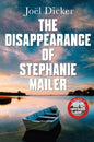 The Disappearance of Stephanie Mailer : From the master of the plot twist-9780857059260