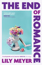 The End of Romance-9780857309549