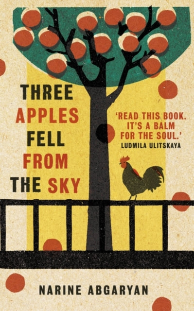 Three Apples Fell from the Sky : The International Bestseller-9780861541119