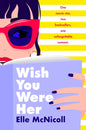 Wish You Were Her-9781035027873