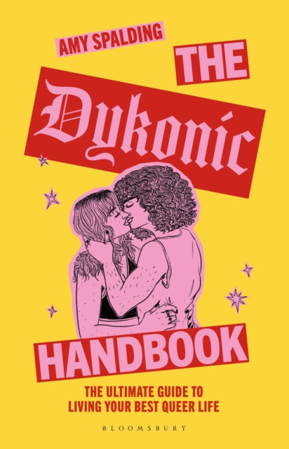 The Dykonic Handbook : The ultimate guide to living your best queer life-9781037202018