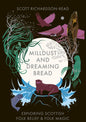 Mill Dust and Dreaming Bread : Exploring Scottish Folk Belief and Folk Magic-9781068302527