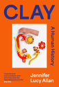 Clay : A Human History-9781399607643