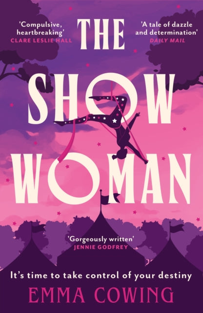 THE SHOW WOMAN : The compulsive and unforgettable new historical novel-9781399737432