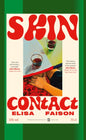 Skin Contact : 'The hottest, sluttiest book of the summer' Alice Slater-9781399748599