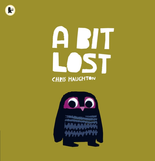 A Bit Lost : The internationally bestselling classic featuring a charming little owl from a multi award-winning author-illustrator-9781406333831