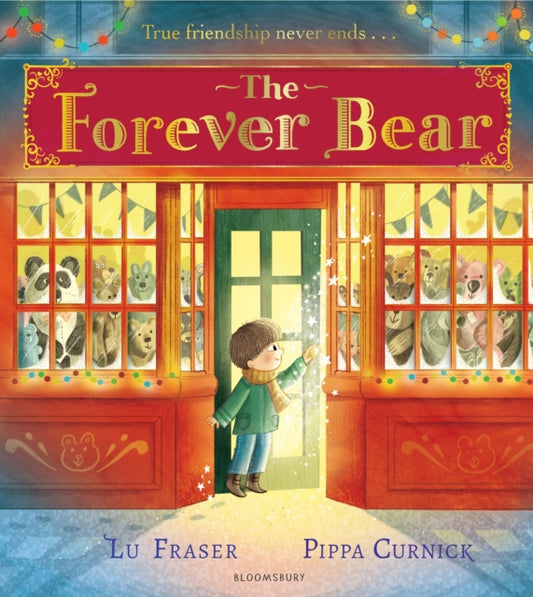 The Forever Bear: A magical wintery picture book, perfect for Christmas!-9781408897850