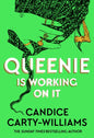 Queenie is Working on It : 2026's hottest summer read from the author of bestselling smash-hit QUEENIE-9781409198970