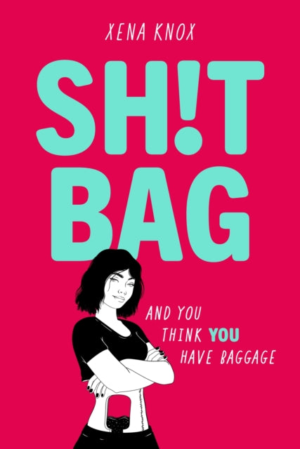 SH!T BAG : a darkly funny story about life with an ostomy bag-9781444972054