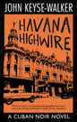 Havana Highwire-9781448306916